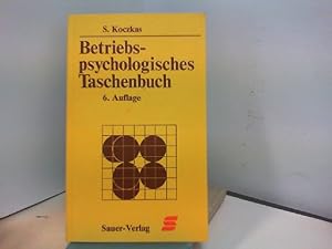 Betriebspsychologisches Taschenbuch für Führungskräfte Taschenbücher für die Wirtschaft - Band 2