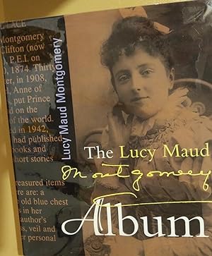 Seller image for The Lucy Maud Montgomery Album for sale by Raven & Gryphon Fine Books