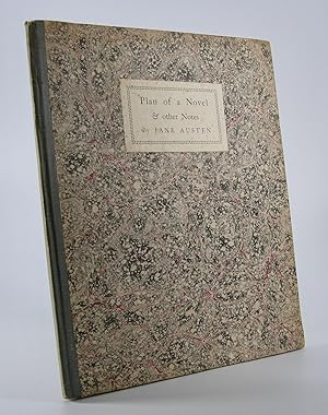 Bild des Verkufers fr Plan of a Novel; According to Hints from Various Quarters. With Opinions on Mansfield Park and Emma Collected and Transcribed by Her. And Other Documents Printed from the Originals zum Verkauf von Locus Solus Rare Books (ABAA, ILAB)