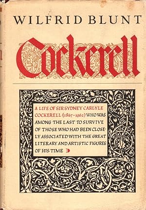 Cockerell: Sydney Carlyle Cockerell, Friend of Ruskin and William Morris and Director of the Fitz...