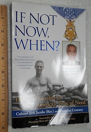 Seller image for If Not Now, When?: Duty and Sacrifice in America's Time of Need for sale by Dilly Dally