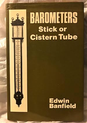 Barometers: Stick or Cistern Tube