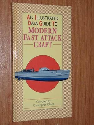 Modern Fast Attack Craft. An Illustrated Guide To