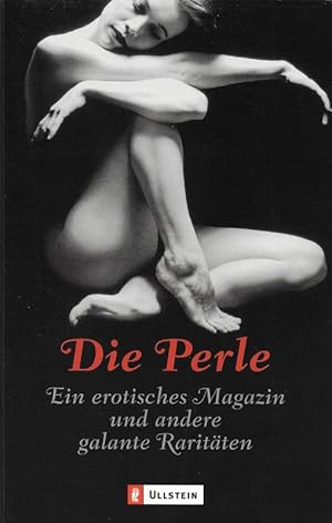 Seller image for Die Perle Ein erotisches Magazin und andere galante Raritten for sale by Flgel & Sohn GmbH