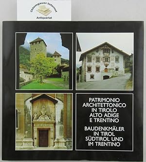 Baudenkmäler in Tirol Südtirol und im Trentino. /Patrimonio Architettonico in Tirolo Alto Adige e...