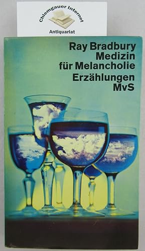Medizin für Melancholie : Erzählungen. Aus dem Amerikanischen übersetzt von Margarete Bormann.