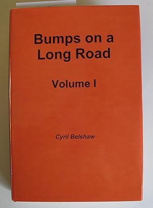 Bumps on a Long Road | Volume I