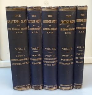 The British Navy: Its Strength, Resources, and Administration (in 5 Bänden komplett). Volume I.: ...