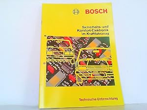 Seller image for Technische Unterrichtung - Sicherheits- und Komfort-Elektronik im Kraftfahrzeug. for sale by Antiquariat Ehbrecht - Preis inkl. MwSt.