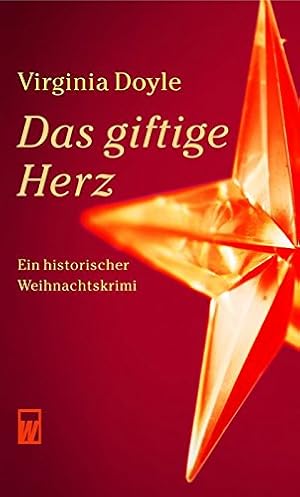 Seller image for Das giftige Herz: Ein historischer Krimi for sale by Modernes Antiquariat an der Kyll
