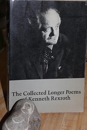 Imagen del vendedor de The Collected Longer Poems of Kenneth Rexroth a la venta por Wagon Tongue Books