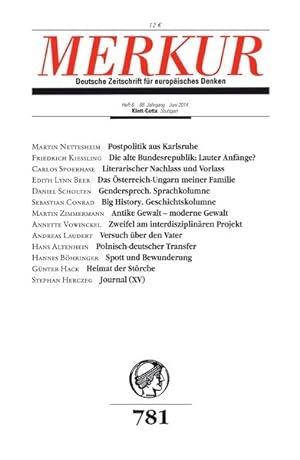 Bild des Verkufers fr MERKUR Deutsche Zeitschrift fr europisches Denken: Nr. 781, Heft 6, Juni 2014 zum Verkauf von Gerald Wollermann