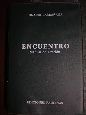 Bild des Verkufers fr Encuentro. Manual de oracin zum Verkauf von Librera Antonio Azorn