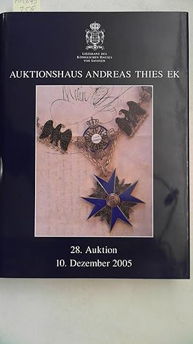 Seller image for 28. Auktion 10. Dezember 2005. Orden und EHrenzeichen, Historische Sammlungsgegenstnde und Militrhistorische Antiquitten. for sale by Antiquariat Maiwald