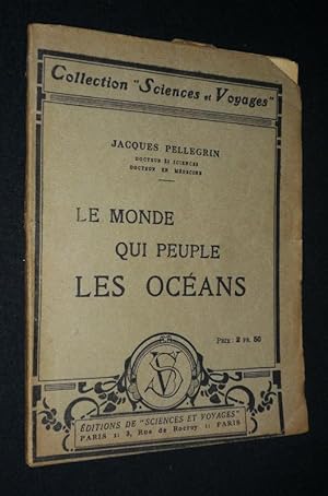 Imagen del vendedor de Le Monde qui peuple les ocans a la venta por Abraxas-libris