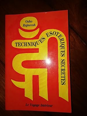 Techniques ésotériques secrètes 1991 - RAJNEESH Osho - Esoterisme Spiritualité Pratique Entrainem...