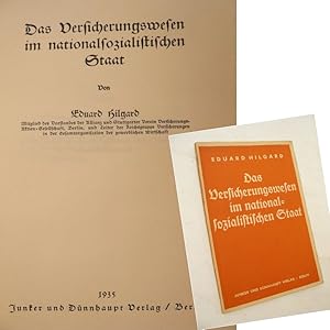 Imagen del vendedor de Das Versicherungswesen im nationalsozialistischen Staat. Von Eduard Hilgard (Mitglied des Vorstandes der Allianz und Stuttgarter Verein Versicherung Aktien-Gesellschaft, Berlin, und Leiter der Reichsgruppe Versicherungen in der Gesamtorganisation der gewerblichen Wirtschaft) = Heft 2 der Reihe "Die neue Wirtschaft, I. Abteilung: Ziele und Gestaltung", herausgegeben von Otto Christian Fischer a la venta por Galerie fr gegenstndliche Kunst