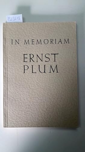 In memoriam Ernst Plum Erinnerungen an den Menschen, Priester und Erzieher