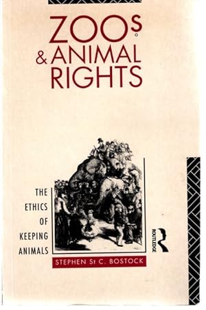 Seller image for Zoos and Animal Rights: The Ethics of Keeping Animals, for sale by nika-books, art & crafts GbR