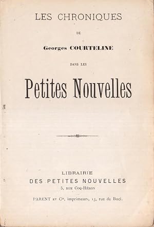 Les Chroniques de Georges Courteline dans Les Petites Nouvelles.