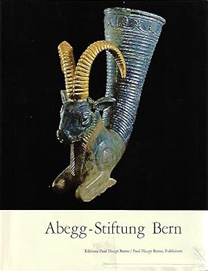 Abegg - Stiftung Bern a Riggisberg: Vol. I, Artisanat - Sculpture - Peinture