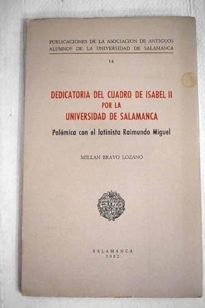 Immagine del venditore per Dedicatoria del cuadro de Isabel II por la Universidad de Salamanca venduto da Alcan Libros