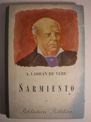 Seller image for Sarmiento. El gran civilizador for sale by Librera Antonio Azorn