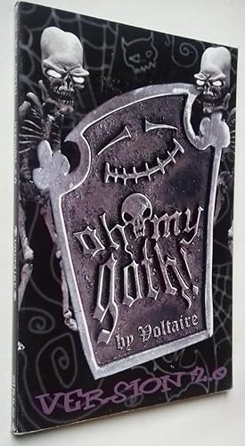 Seller image for Oh My Goth! Version 2. 0 by Voltaire (2002, Paperback) for sale by Librairie Pique-Puces