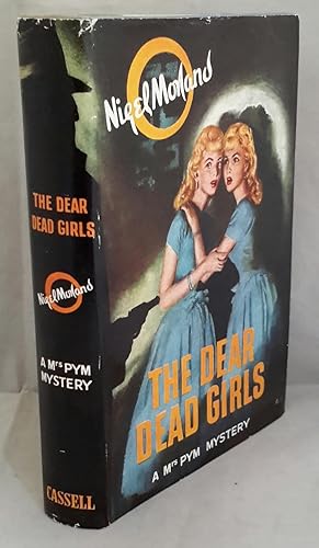 Image du vendeur pour The Dear, Dead Girls. A Mrs. Pym Story. mis en vente par Addyman Books