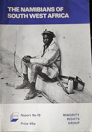 Seller image for The Namibians Of South West Africa (Minority Rights Group Report No.19) for sale by Shore Books