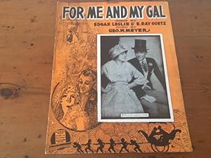 Seller image for FOR ME AND MY GAL for sale by Jim Hodgson Books