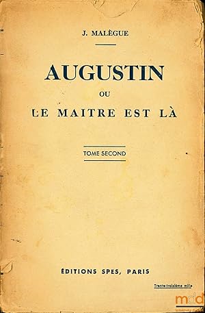 Seller image for AUGUSTIN OU LE MATRE EST L, t. second. for sale by La Memoire du Droit