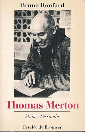 Bild des Verkufers fr Thomas Merton. Moine et crivain zum Verkauf von LIBRAIRIE GIL-ARTGIL SARL