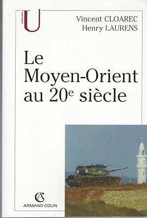 Bild des Verkufers fr Moyen-Orient Au 20Eme Siecle zum Verkauf von BYTOWN BOOKERY