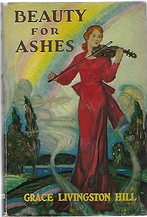 Seller image for BEAUTY FOR ASHES for sale by Columbia Books, ABAA/ILAB, MWABA