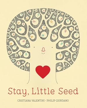 Image du vendeur pour Stay, Little Seed mis en vente par GreatBookPrices