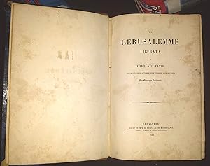 La Gerusalemme liberata di Torquato Tasso; colla vita dell'autore e note storiche ad ogni canto p...