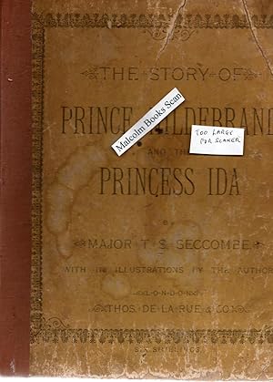 Immagine del venditore per The Story of Prince Hildebrand and the Princess Ida With 110 illustrations by the Author venduto da Malcolm Books