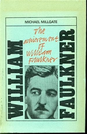 Seller image for The Achievement of William Faulkner for sale by Librairie Le Nord