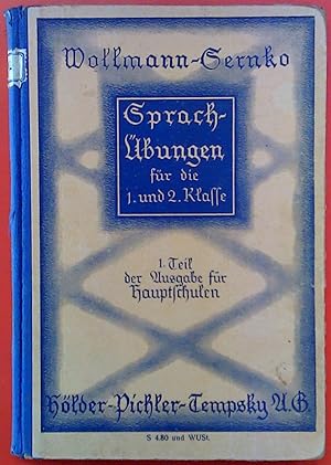 Seller image for Sprach�bungen f�r die 1. und 2. Klasse. 1. Teil der Ausgabe f�r Hauptschulen. Sprach�bungen mit sprachkundlichen Belehrungen. Sechste, durchgesehene Auflage. for sale by biblion2