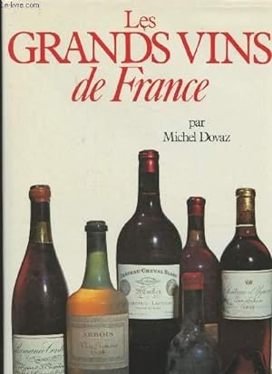 Image du vendeur pour Les grands vins de France mis en vente par Le-Livre