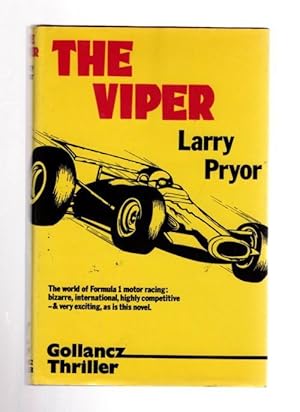 Seller image for The Viper by Larry Pryor (First UK Edition) File Copy for sale by Heartwood Books and Art