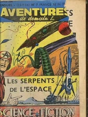 Bild des Verkufers fr Aventures de demain!. N 7 : Les serpents de l'espace zum Verkauf von Le-Livre