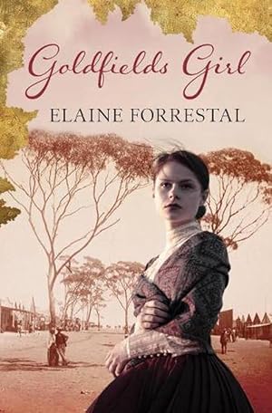 Bild des Verkufers fr Goldfields Girl (Paperback) zum Verkauf von Grand Eagle Retail