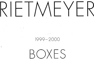 Rietmeyer Boxes 1999-2000.