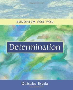 Seller image for Determination (Buddhism For You series) by Ikeda, Daisaku [Hardcover ] for sale by booksXpress