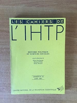 Imagen del vendedor de LES CAHIERS DE L'IHTP CAHIER n 18 : HISTOIRE POLITIQUE ET SCIENCES SOCIALES a la venta por KEMOLA