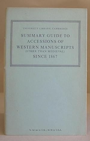 Bild des Verkufers fr Summary Guide To Accessions Of Western Manuscripts ( Other Than Medieval ) Since 1867 zum Verkauf von Eastleach Books