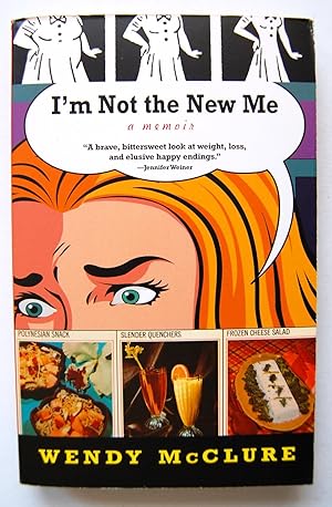 Seller image for I'm Not the New Me, signed for sale by Kazoo Books LLC