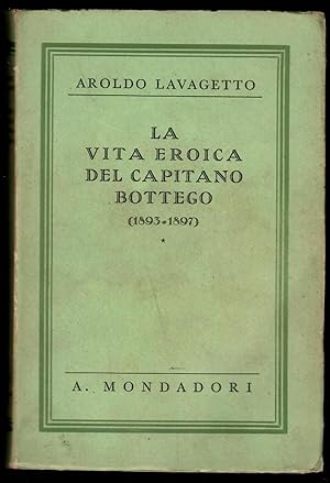 LA VITA EROICA DEL CAPITANO BOTTEGO 1893 - 1897